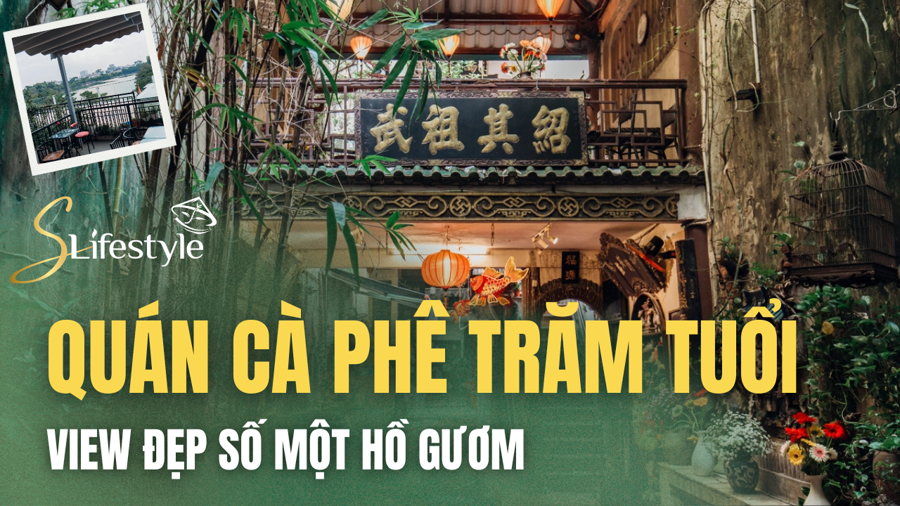 LUỒN NGÕ HẸP, CHOÁNG NGỢP QUÁN CÀ PHÊ TRĂM TUỔI ĐẸP SỐ MỘT HỒ GƯƠM